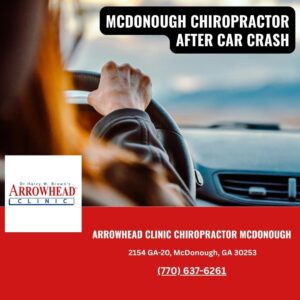 Arrowhead Clinic McDonough Addresses Concerns About Delayed Auto Accident Injury Symptoms